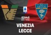Tip bóng đá 26/11 02:45 Venezia vs Lecce: Dở ít thắng dở nhiều