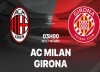 Tip bóng đá 23/01 03:00 Milan vs Girona: Tiếp đà thăng hoa