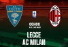 Tip bóng đá 09/03 00:00 Lecce vs Milan: Kéo dài khủng hoảng