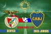 Tip bóng đá 17/06 05:00 Benfica vs Boca Juniors: Chiến thắng cho Benfica!
