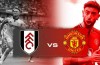 Tip bóng đá 24/08 22:30 Fulham vs Man Utd: Mệnh lệnh phải thắng!