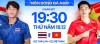 Tip bóng đá 18/12 19:30 U22 Việt Nam vs U22 Thái Lan: Ngạo nghễ lấy Vàng