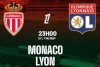 Tip bóng đá 03/01 23:00 Monaco vs Lyon: Bắt nạt Mãnh sư