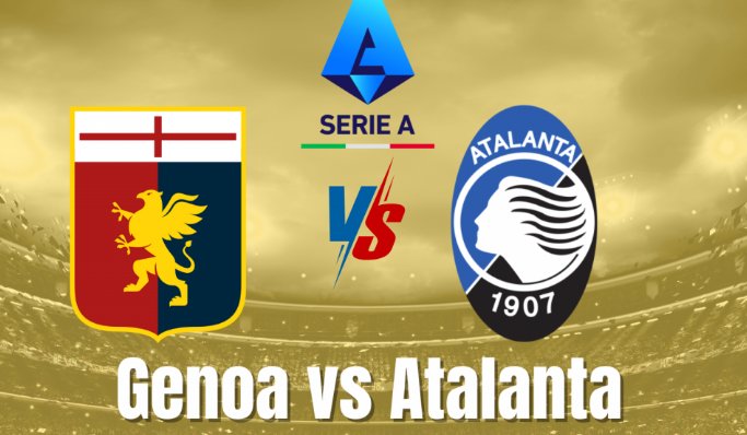 Tip bóng đá 18/05 01:45 Genoa vs Atalanta: Đôi công hấp dẫn