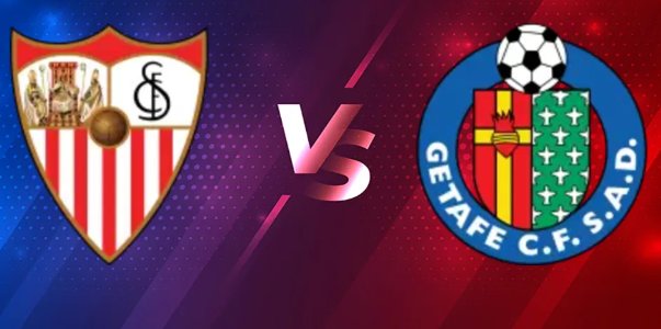 Tip bóng đá 26/08 02:30 Sevilla vs Getafe: Chủ nhà khó vui