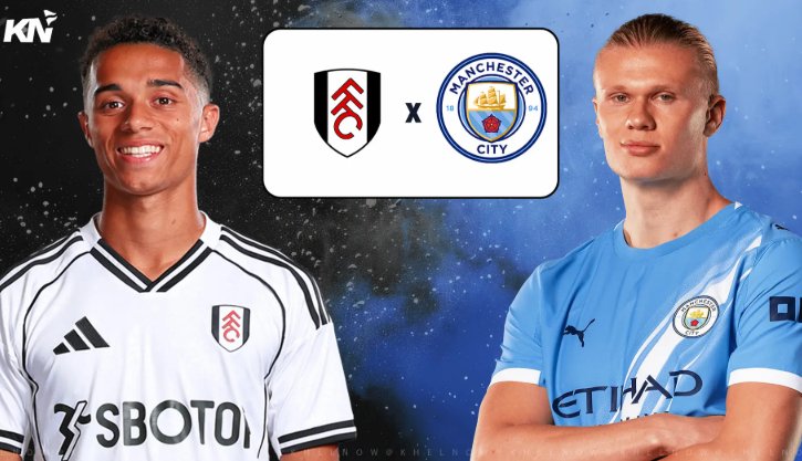 Tip bóng đá 3/12 2:30 Fulham vs Man City: Man xanh đại náo London