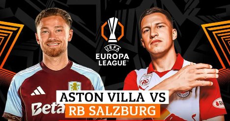 Tip bóng đá 30/01 03:00 Aston Villa vs RB Salzburg: Khẳng định sức mạnh