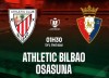 Tip bóng đá 17/01 01:30 Athletic Bilbao vs Osasuna: Khách dừng bước