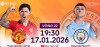 Tip bóng đá 17/01 19:30 MU vs Man City: Sự khó lường của Quỷ đỏ