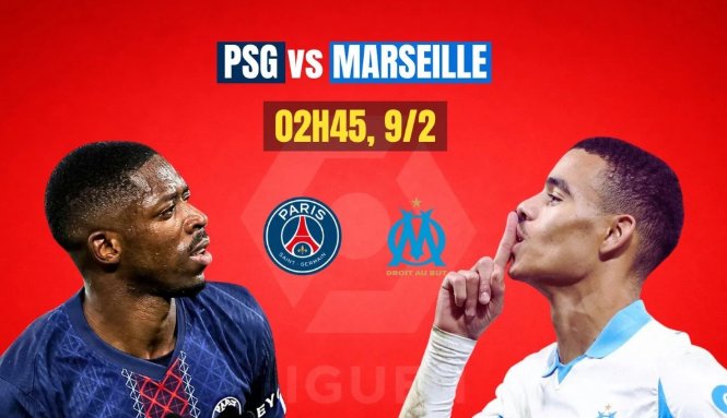 Tip bóng đá 09/02 02:45 PSG vs Marseille: Mưa gôn trong công viên