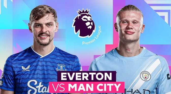 Tip bóng đá 05/05 02:00 Everton vs Man City: Bản lĩnh Man xanh