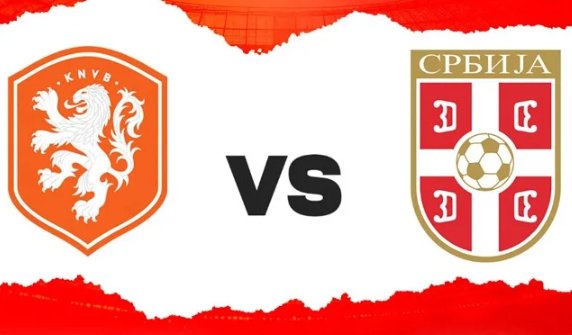 Tip bóng đá 05/10 01:45 Hà Lan vs Serbia: Vùi dập khách
